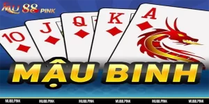 Game bài Mậu Binh - Trò chơi thu hút nhất tại MU88 hiện nay