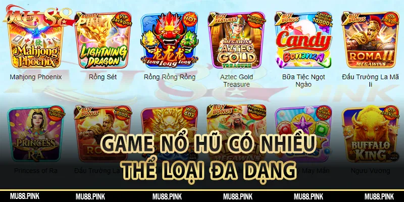 Game nổ hũ với nhiều biến thể đa dạng